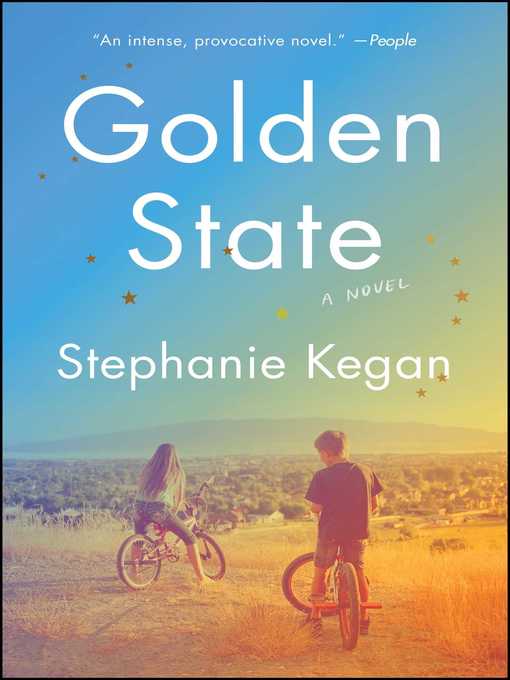 Title details for Golden State by Stephanie Kegan - Wait list